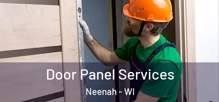 Door Panel Services Neenah - WI