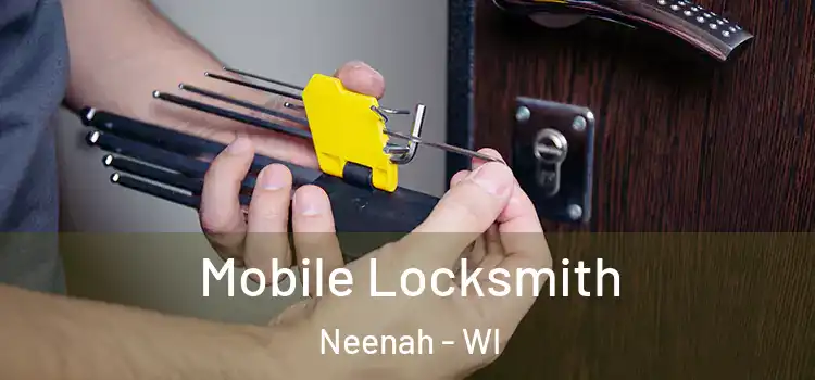 Mobile Locksmith Neenah - WI