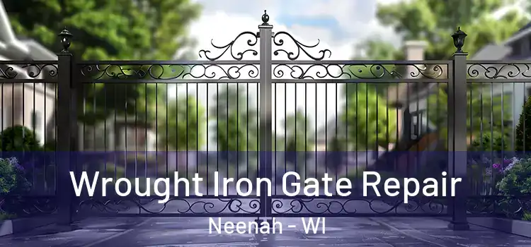Wrought Iron Gate Repair Neenah - WI